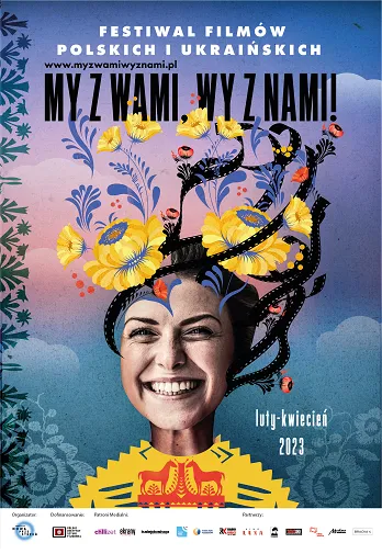 Festiwal Filmów Polskich i Ukraińskich: MY Z WAMI, WY Z NAMI