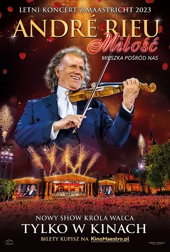 plakat filmu André Rieu. Miłość mieszka pośród nas