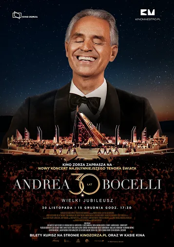 Kino Zorza w Rzeszowie zaprasza na Andrea Bocelli. Wielki jubileusz 30-lecia występów