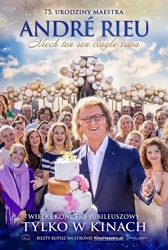 André Rieu Niech ten sen ciągle trwa